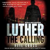 Luther: The Calling | [Neil Cross]