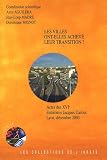 Les villes ont-elles achevé leur transition ?