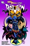 Teen Titans Spotlight: Raven (Teen Titans)