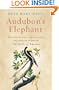 Audubon's Elephant