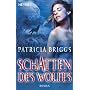 Schatten des Wolfes: Alpha & Omega 1 - Roman: Mit der Erz�hlung: Alpha und Omega