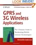 GPRS and 3G Wireless Applications: Professional Developer's Guide
