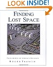 Finding Lost Space: Theories of Urban Design