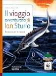 Il viaggio avventuroso di Ian Sturio