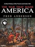 Review Tantor Media, Inc  / The War That Made America: A Short History of the French and Indian War
