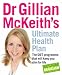 Dr. Gillian McKeith's Ultimate Health Plan: The Diet Programme That Will Keep You Slim for Life