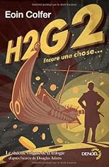 H2g2 Encore une Chose