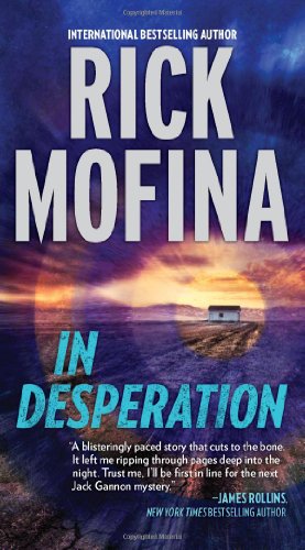 IN DESPERATION 3rd jack gannon - RICK MOFINA