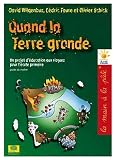 Quand la terre gronde - Un projet d'�ducation aux risques pour l'�cole primaire