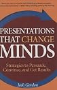 Presentations that Change Minds