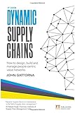 Dynamic supply chains : how to design, build and manage people-centric value networks