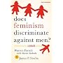 Does Feminism Discriminate Against Men?: A Debate (Point/Counterpoint)