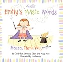 Emily's Magic Words: Please, Thank You, and More