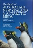 The Handbook of Australian, New Zealand and Antarctic Birds: Volume 1: Ratites to Ducks, Parts A and B (Handbook of Australian, New Zealand and Antarctic Birds, Vol 1 : Part B)