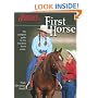 First Horse: The Complete Guide for the First-Time Horse Owner
