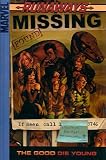 Runaways 3: The Good Die Young (Runaways (Prebound))
