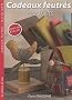 Cadeaux feutr�s