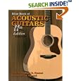 Blue Book of Acoustic Guitars: 11th Edition (Blue Book of... by Zachary R. Fjestad and S. P. Fjestad