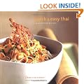 Quick & Easy Thai: 70 Everyday Recipes