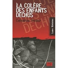 La col�re des enfants d�chus - Grand Prix de la Litt�rature Polici�re 2006