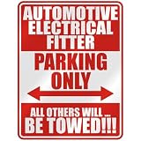  AUTOMOTIVE ELECTRICAL FITTER PARKING ONLY  PARKING SIGN OCCUPATIONS