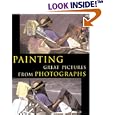 Painting Great Pictures from Photographs