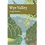 Wye Valley (Collins New Naturalist Library)