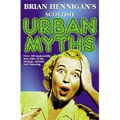 Brian Hennigan's Scottish Urban Myths
