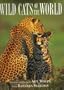 Wild Cats of the World