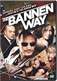 The Bannen Way