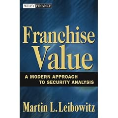 Franchise Value: A Modern Approach to Security Analysis (Wiley Finance)