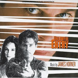Unlawful Entry James Horner