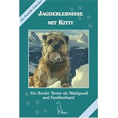 Jagderlebnisse mit Kitty: Ein BorderTerrier als Weidgesell und Familienhund