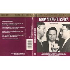 Goon Show Classics: The Dreaded Batter Pudding Hurler of Bexhill-on-Sea/The Histories of Pliny the Elder/The Jet-Propelled Naafi/The Evils of Bushy Spon v. 1