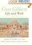 Cass Gilbert, Life and Work: Architect of the Public Domain