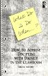What Do I Do When...? How to Achieve Discipline With Dignity in the Classroom