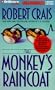 The Monkey's Raincoat (Elvis Cole/Joe Pike Series)
