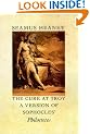 The Cure at Troy: A Version of Sophocles' Philoctetes