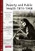 Poverty and Public Health : 1815-1948 (Heinemann Advanced History S.): 1815-1914