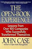 The Open-Book Experience: Lessons from over 100 Companies Who Successfully Transformed Themselves