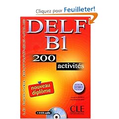 DELF B1 : 200 activit�s avec livret de corrig�s (1CD audio)