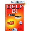 DELF B1 : 200 activit�s avec livret de corrig�s (1CD audio)