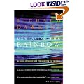 Unweaving the Rainbow: Science, Delusion and the Appetite for Wonder