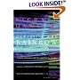 Unweaving the Rainbow: Science, Delusion and the Appetite for Wonder