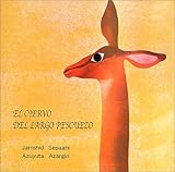 EL CIERVO DEL LARGO PESCUEZO-