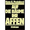 Auf die B�ume, ihr Affen