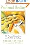 Profound Healing: The Power of Acceptance on the Path to Wellness