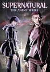 Supernatural: The Anime Series (Exclu...