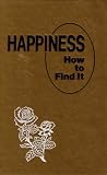 Happiness: How to Find It (HPE)