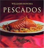 Pescados: Fish, Spanish-Language Edition (Coleccion Williams-Sonoma)